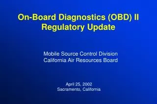 On-Board Diagnostics (OBD) II Regulatory Update