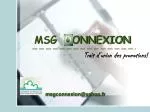 MSG CONNEXION - slide 1