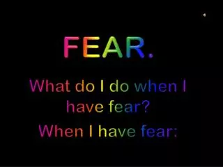 FEAR.