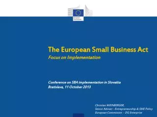 The European Small Business Act Focus on Implementation