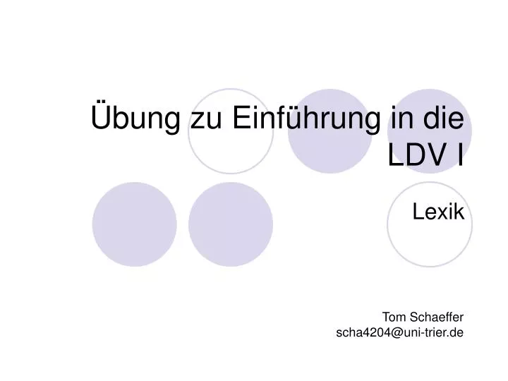 bung zu einf hrung in die ldv i