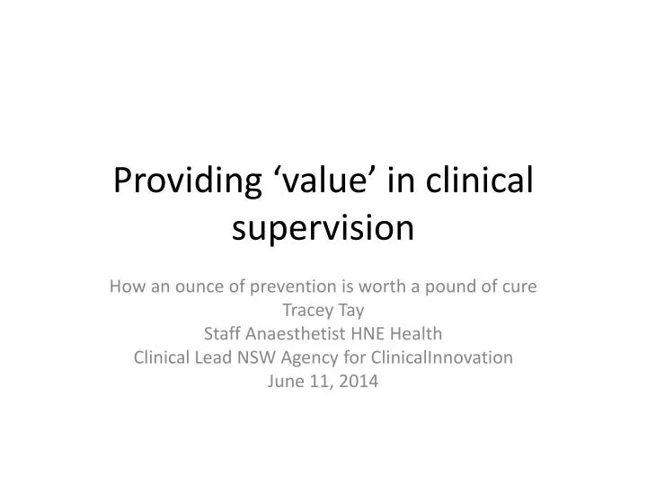 providing value in clinical supervision