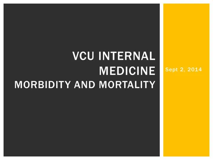 vcu internal medicine morbidity and mortality