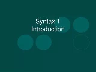 Syntax 1 Introduction