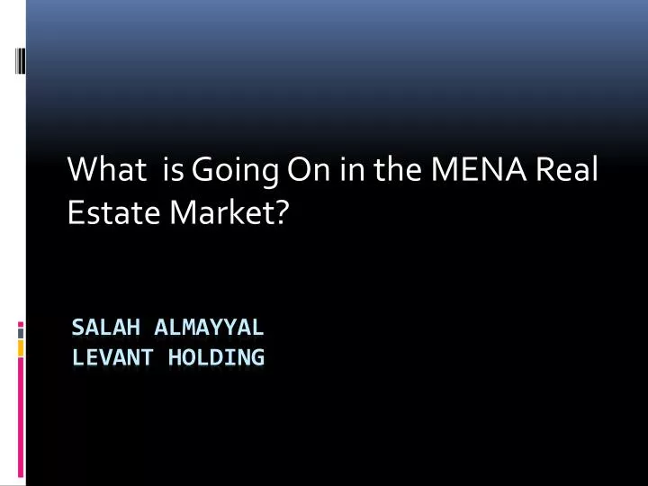 what is going on in the mena real estate market