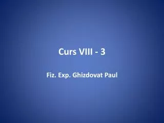 curs viii 3