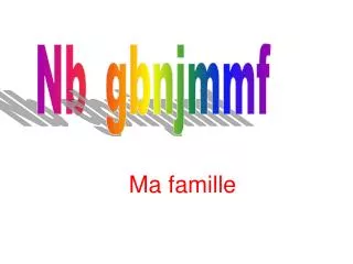 ma famille