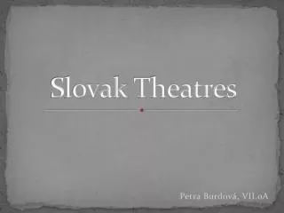Slovak Theatres
