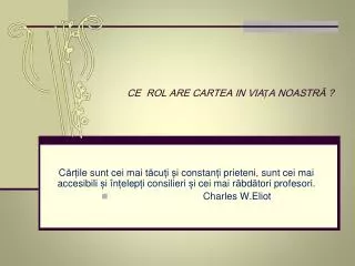 ce rol are cartea in via a noastr