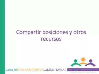 compartir posiciones y otros recursos