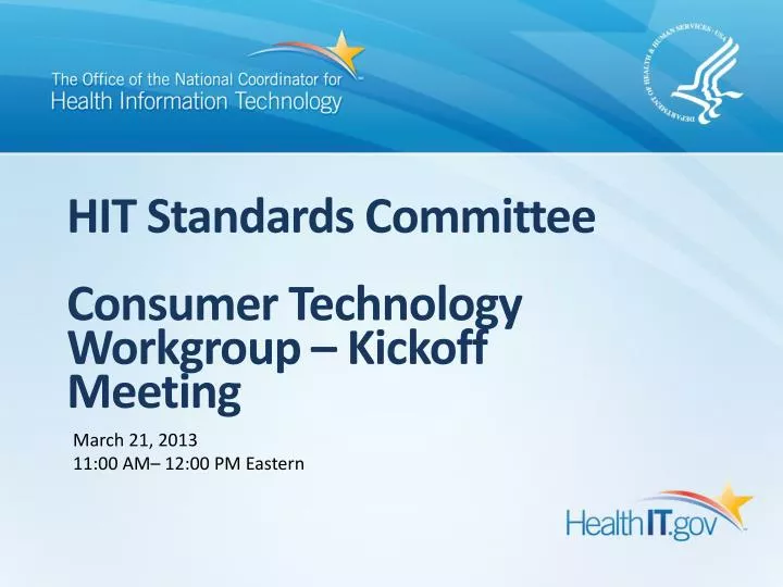 hit standards committee consumer technology workgroup kickoff meeting