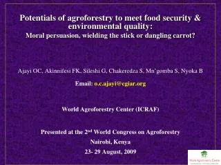 Potentials of agroforestry to meet food security &amp; environmental quality: