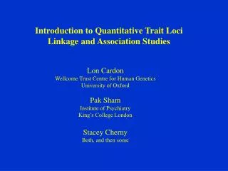 Introduction to Quantitative Trait Loci Linkage and Association Studies