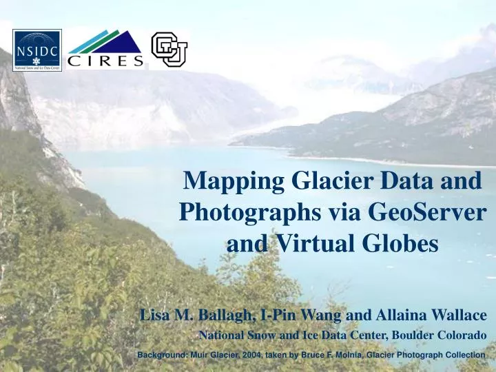 mapping glacier data and photographs via geoserver and virtual globes