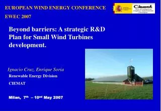 EUROPEAN WIND ENERGY CONFERENCE EWEC 2007