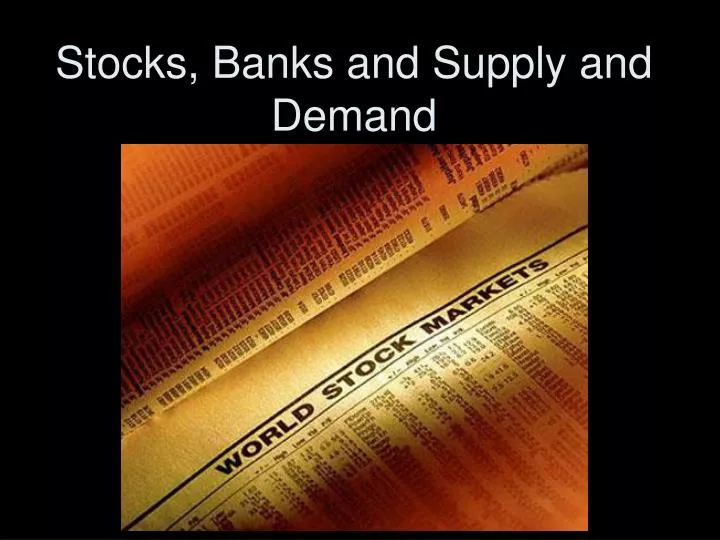 stocks banks and supply and demand