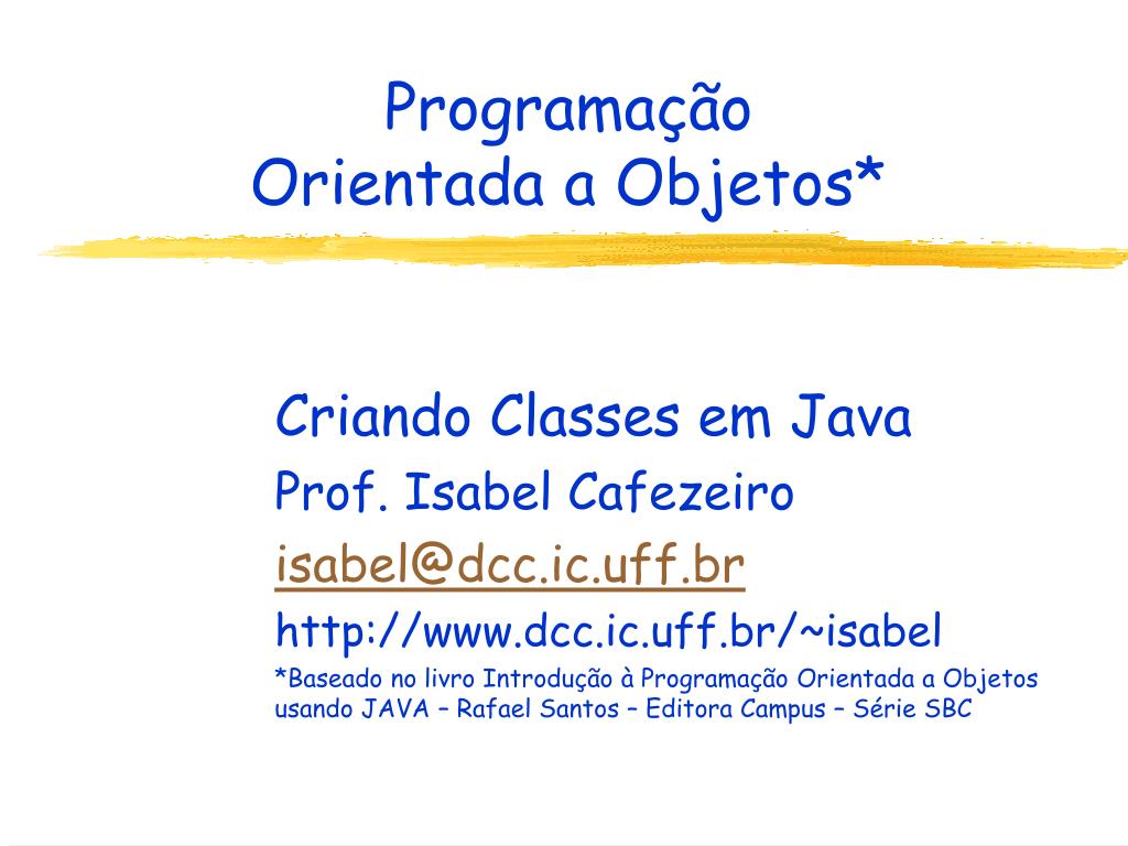 PPT - Programação Orientada a Objetos* PowerPoint Presentation, free ...