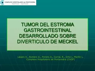 tumor del estroma gastrointestinal desarrollado sobre diverticulo de meckel