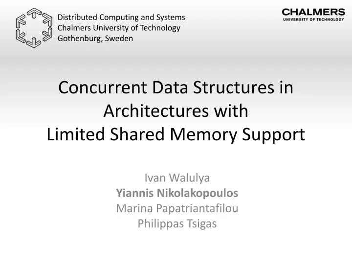 concurrent data structures in architectures with limited shared memory support