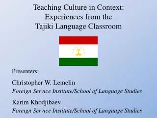 Teaching Culture in Context: Experiences from the Tajiki Language Classroom
