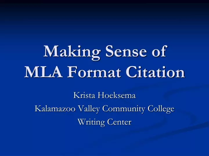 making sense of mla format citation