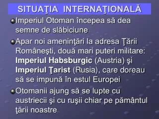 situa ia interna ional