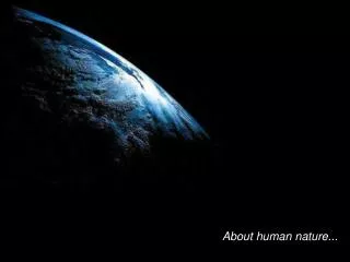 About human nature...