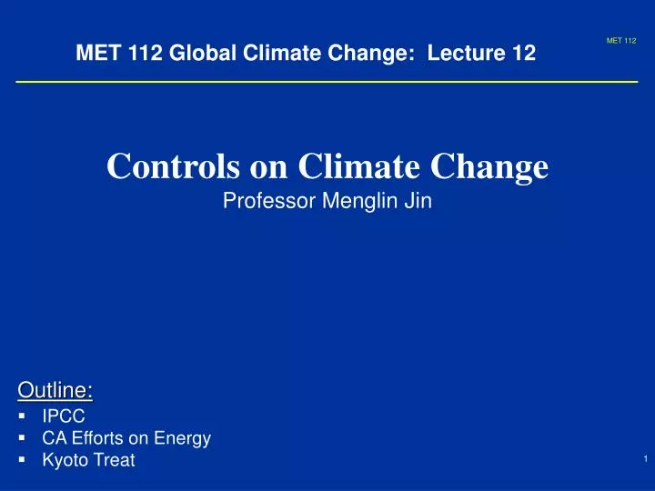met 112 global climate change lecture 12