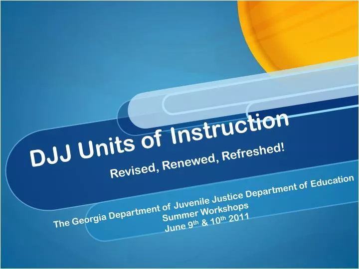 djj units of instruction