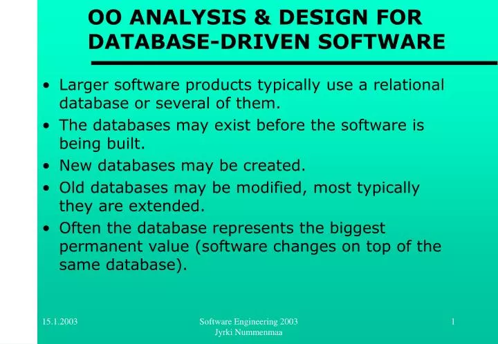 oo analysis design for database driven software