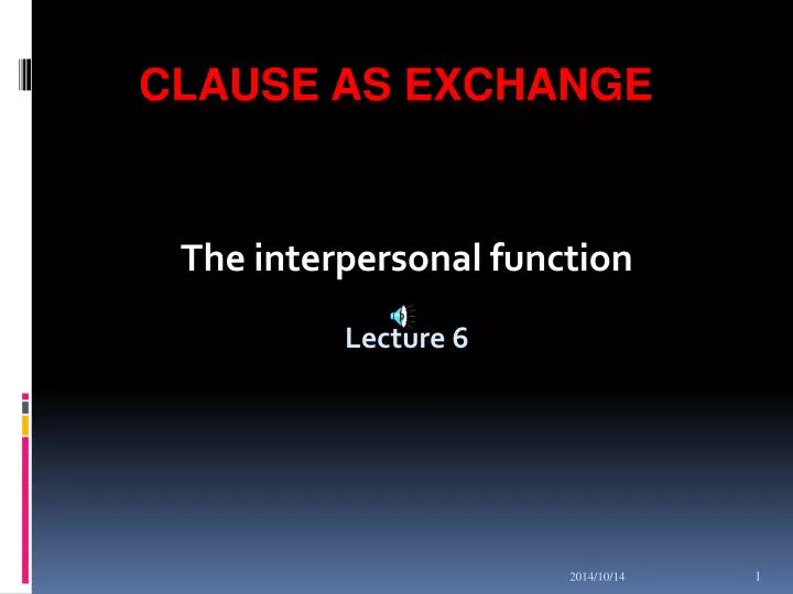 the interpersonal function lecture 6