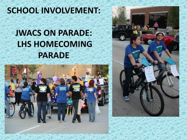 school involvement jwacs on parade lhs homecoming parade