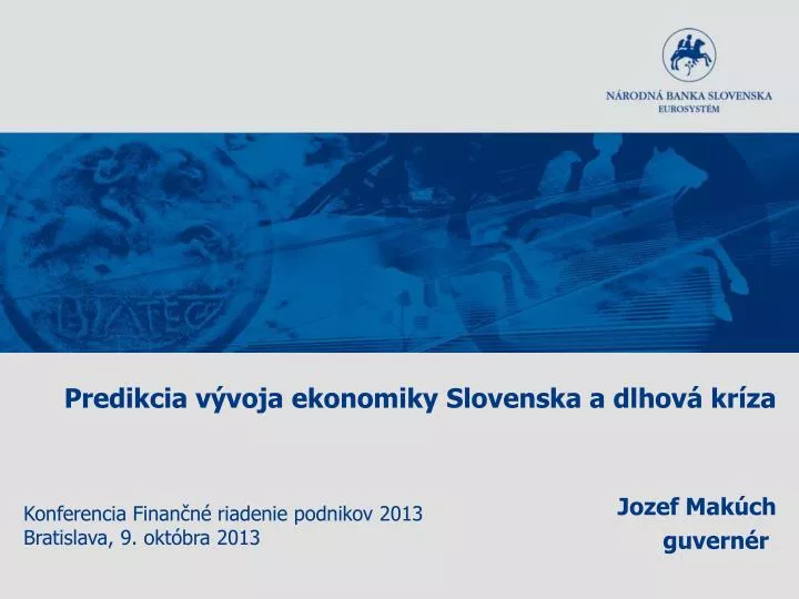 predikcia v voja ekonomiky slovenska a dlhov kr za