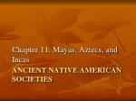Ancient Native American Societies - slide 1