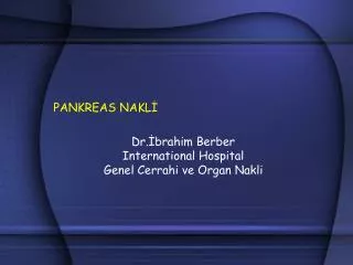 dr brahim berber international hospital genel cerrahi ve organ nakli