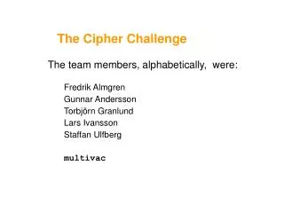 The Cipher Challenge