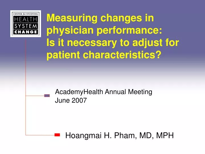 measuring changes in physician performance is it necessary to adjust for patient characteristics