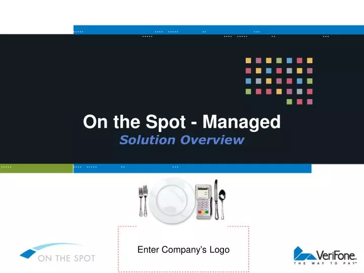 on the spot managed solution overview