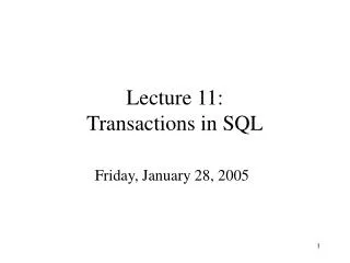 Lecture 11: Transactions in SQL