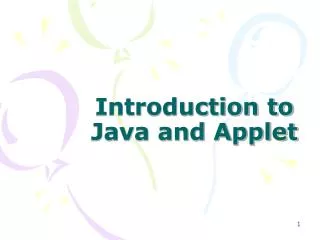 Introduction to Java and Applet