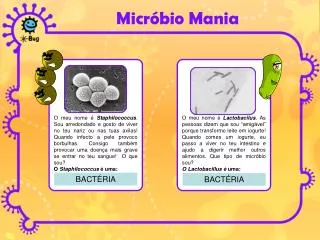 micr bio mania
