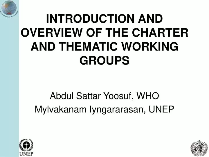 introduction and overview of the charter and thematic working groups