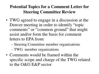 Potential Topics for a Comment Letter for Steering Committee Review
