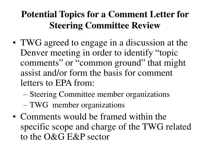 potential topics for a comment letter for steering committee review