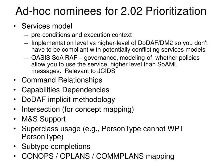 ad hoc nominees for 2 02 prioritization