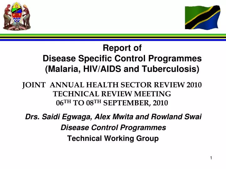 report of disease specific control programmes malaria hiv aids and tuberculosis