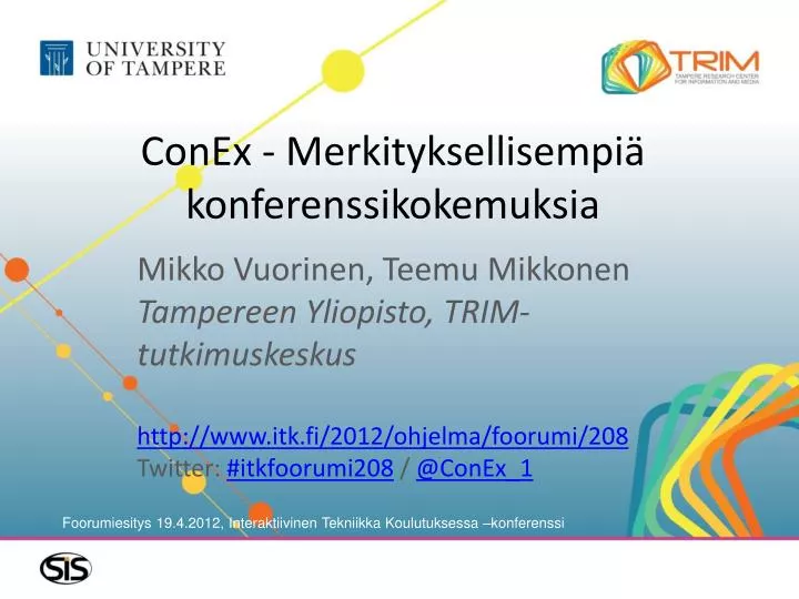 conex merkityksellisempi konferenssikokemuksia