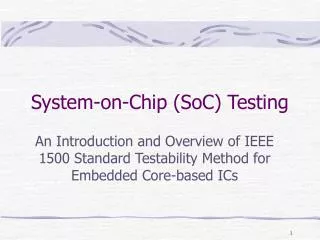 System-on-Chip (SoC) Testing