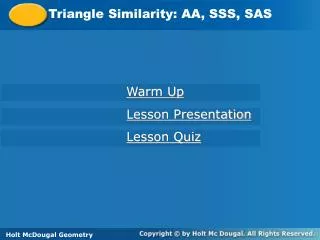 Triangle Similarity: AA, SSS, SAS