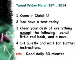 Target Friday March 28 th , 2014